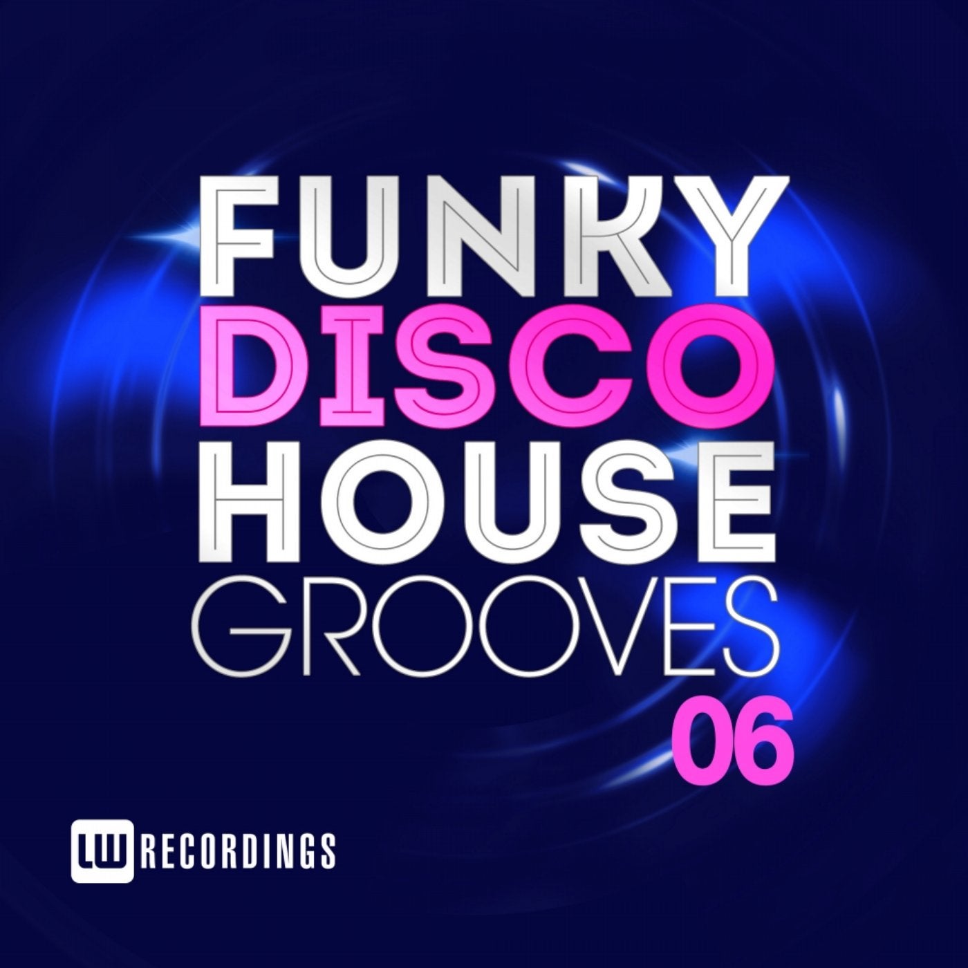 Funky Disco House Grooves, Vol. 06