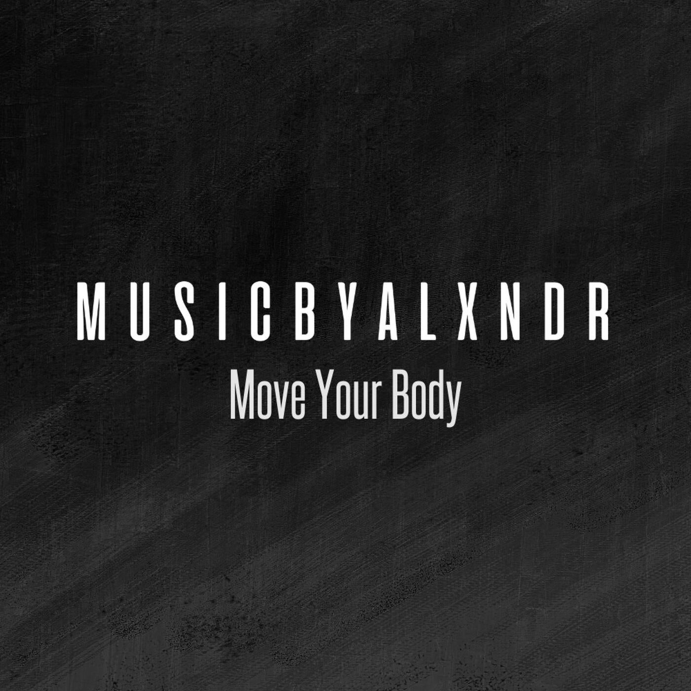 Move Your Body
