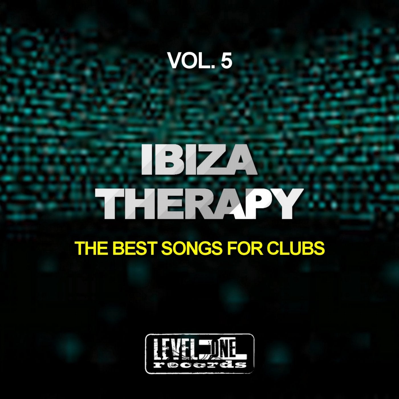 Ibiza Therapy, Vol. 5 (The Best Songs For Clubs)