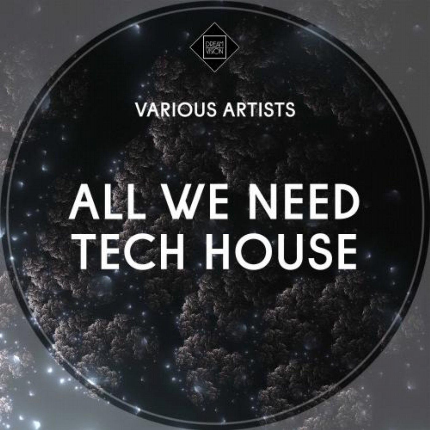 All We Need Tech House