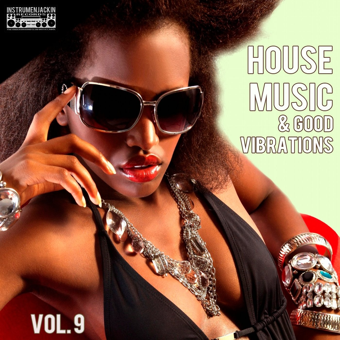 House Music & Good Vibrations, Vol. 9