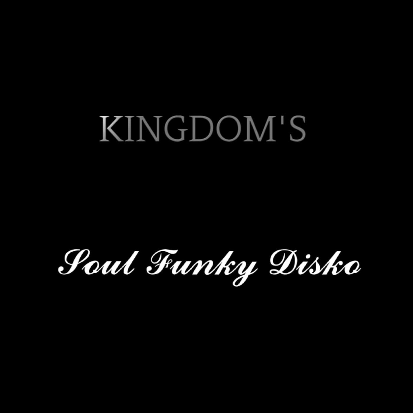 Kingdom's Soul Funky Disko