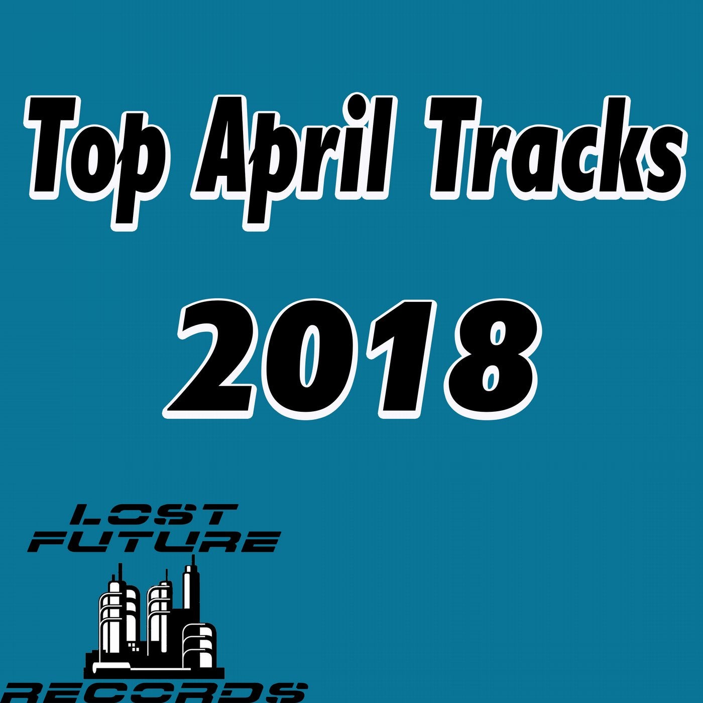 Top April Tracks 2018