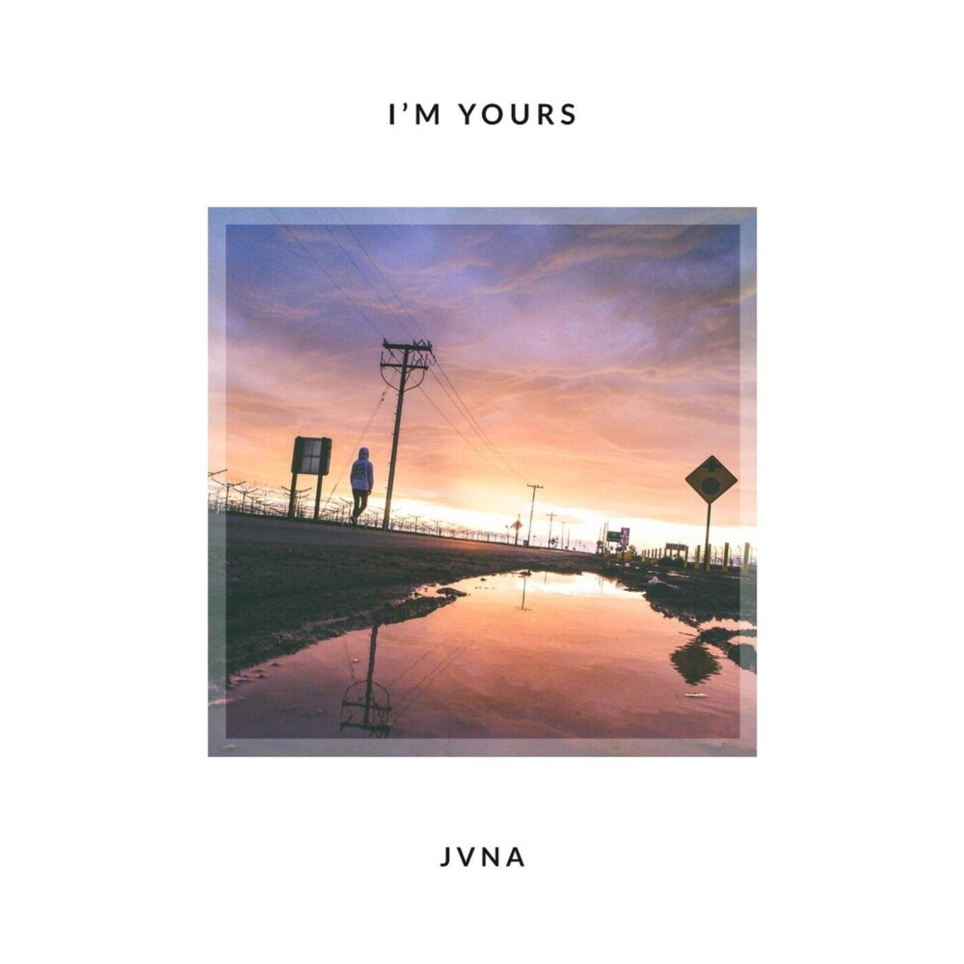 Yours cover. JVNA альбом. JVNA обложка на альбом. JVNA im with you.