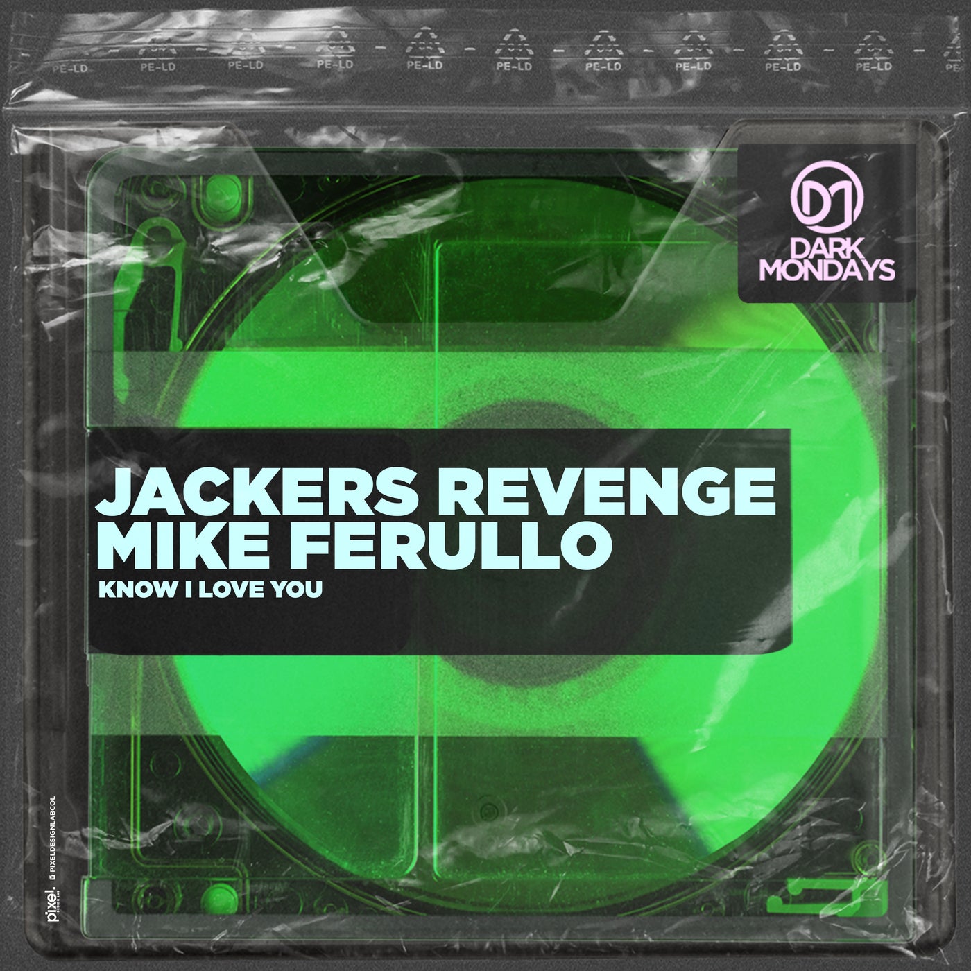 Jackers Revenge, Mike Ferullo –  Know I Love You [Dark Mondays]