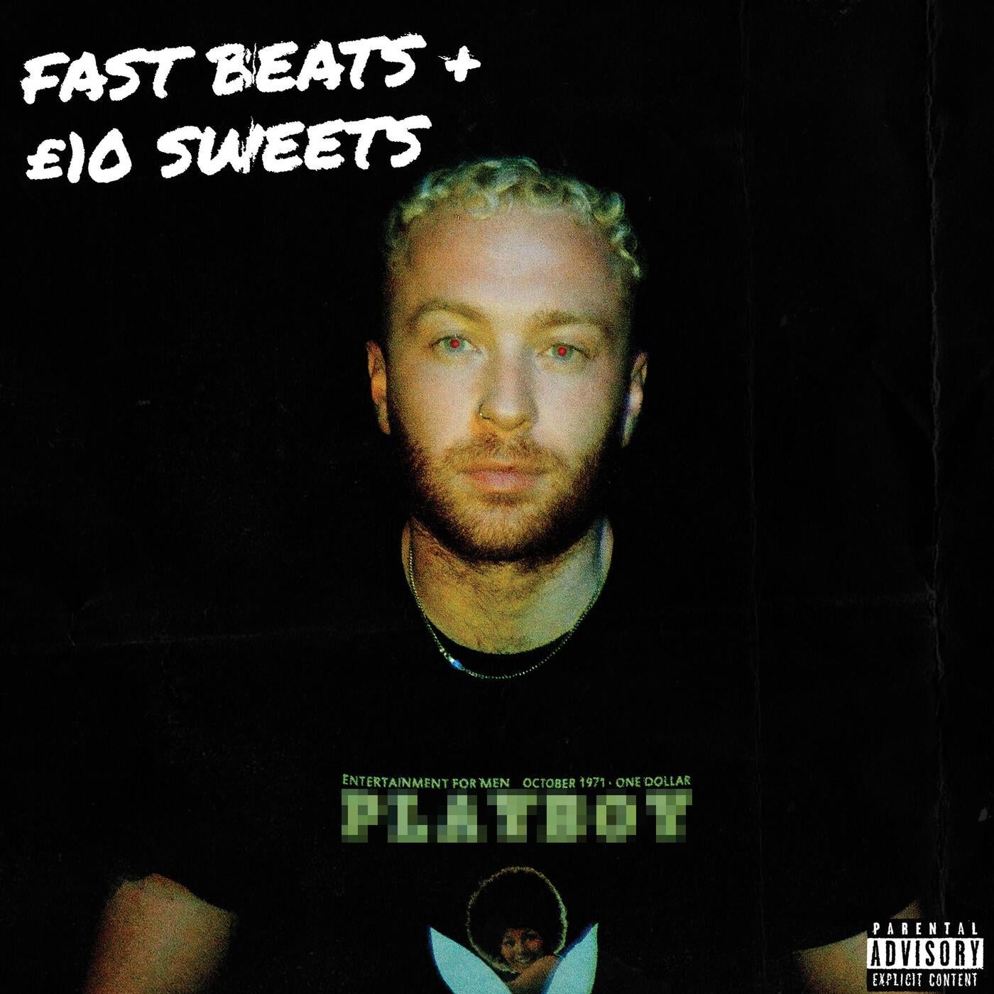 Fast Beats & £10 Sweets