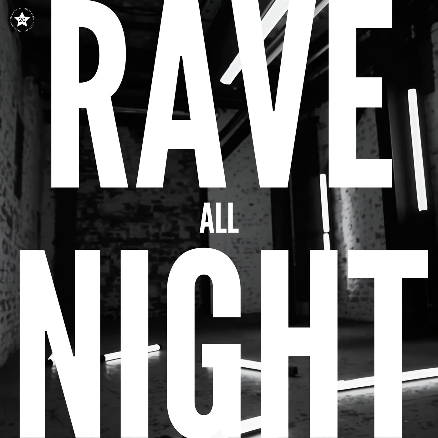 Rave All Night
