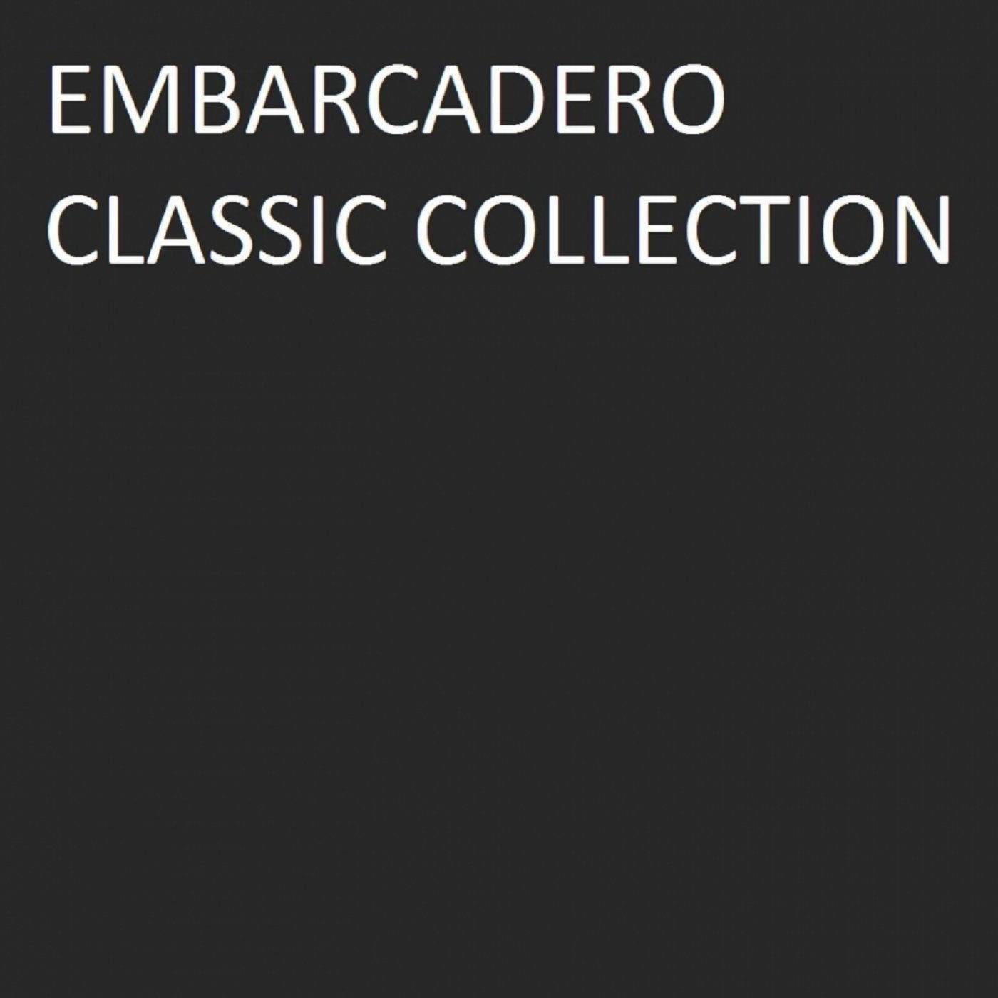 Embarcadero: Classic Collection