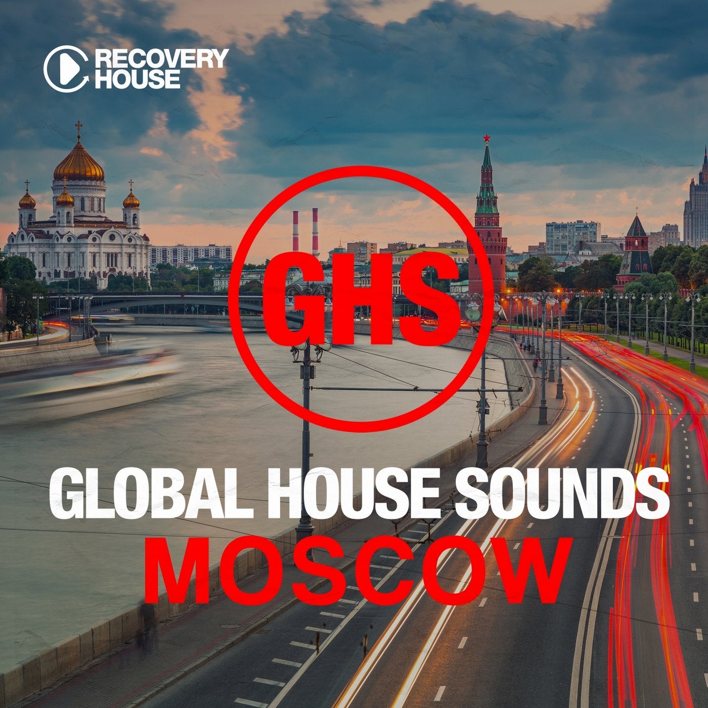 Global House Sounds - Moscow