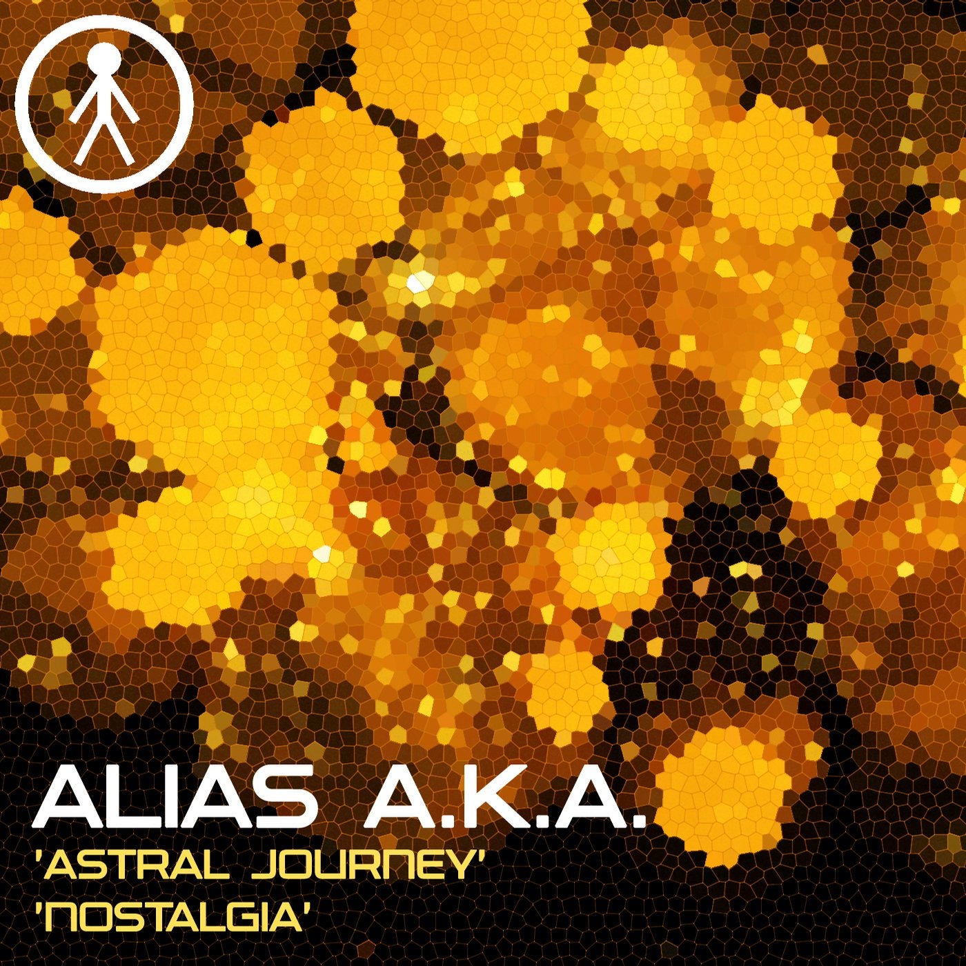 Alias A.K.A. - Astral Journey / Nostalgia