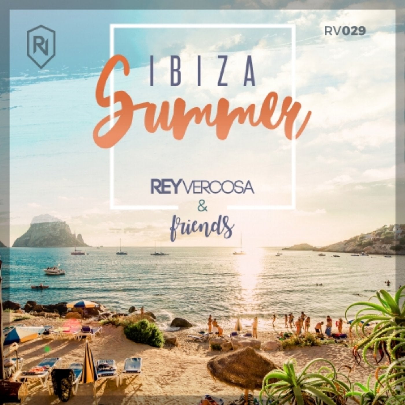 IBIZA SUMMER 2017 Rey Vercosa & Friends