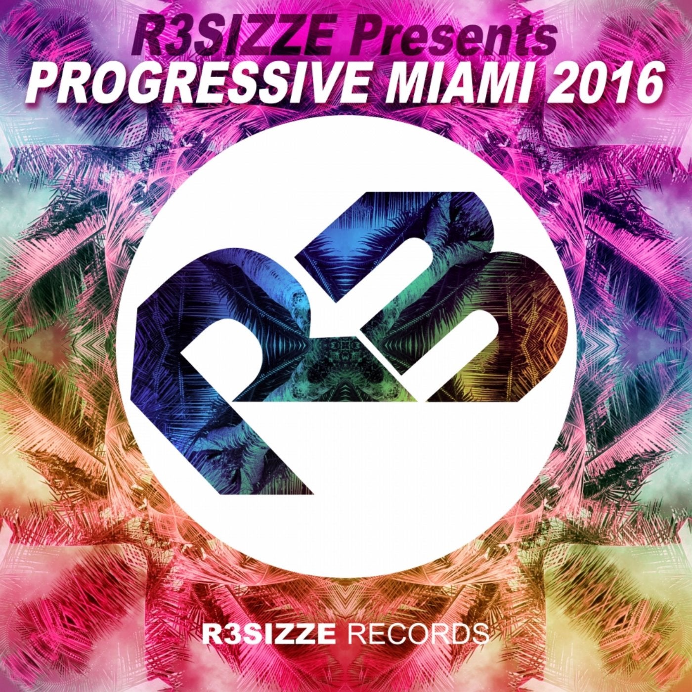 R3sizze presents Progressive Miami 2016
