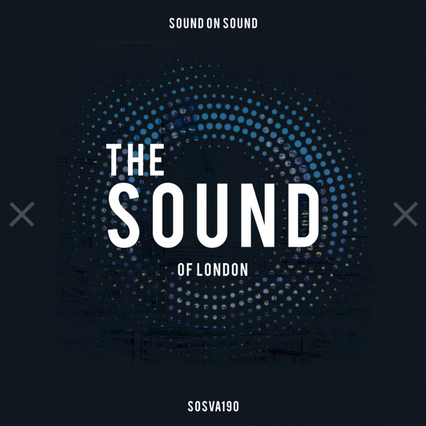 The Sound Of London