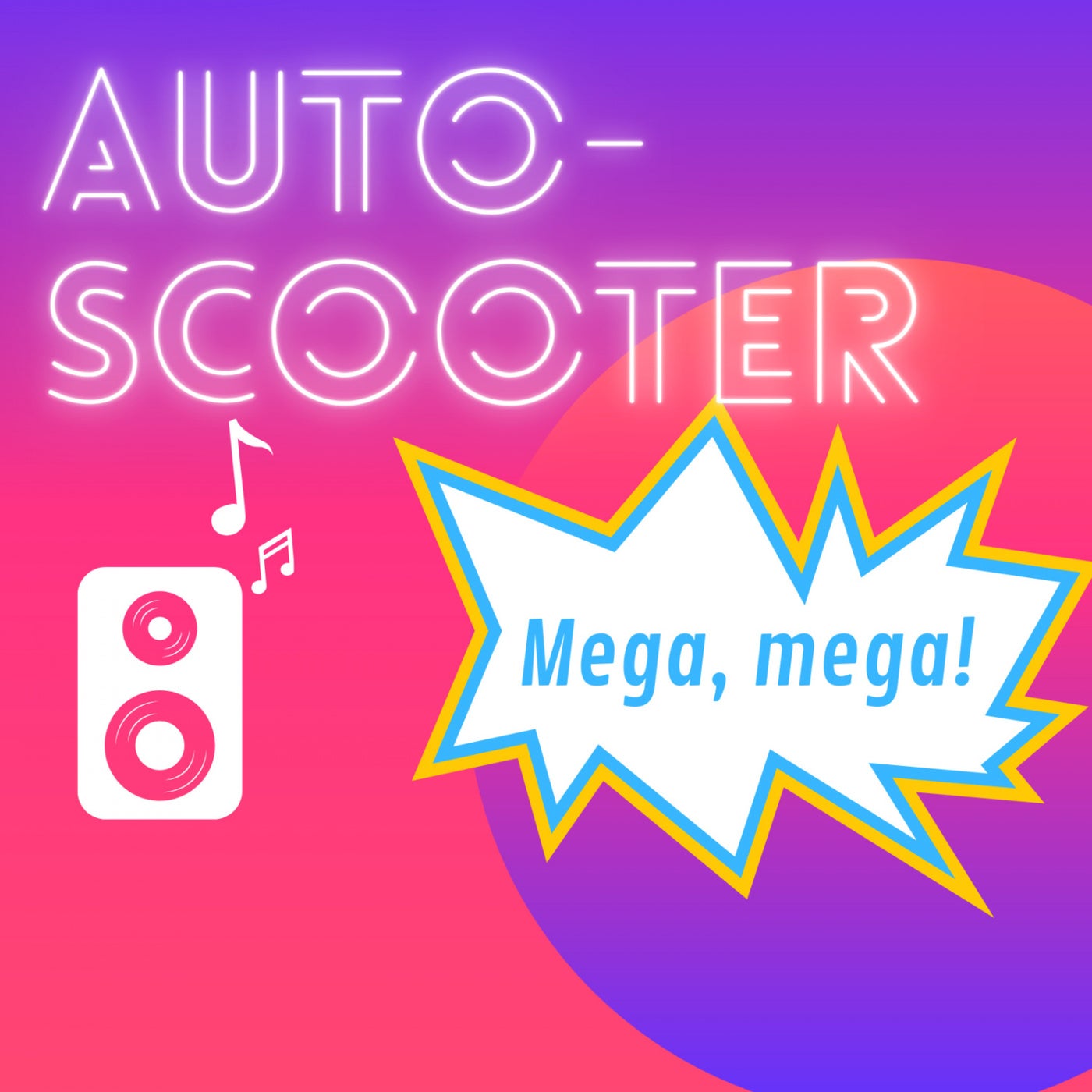 Mega, mega