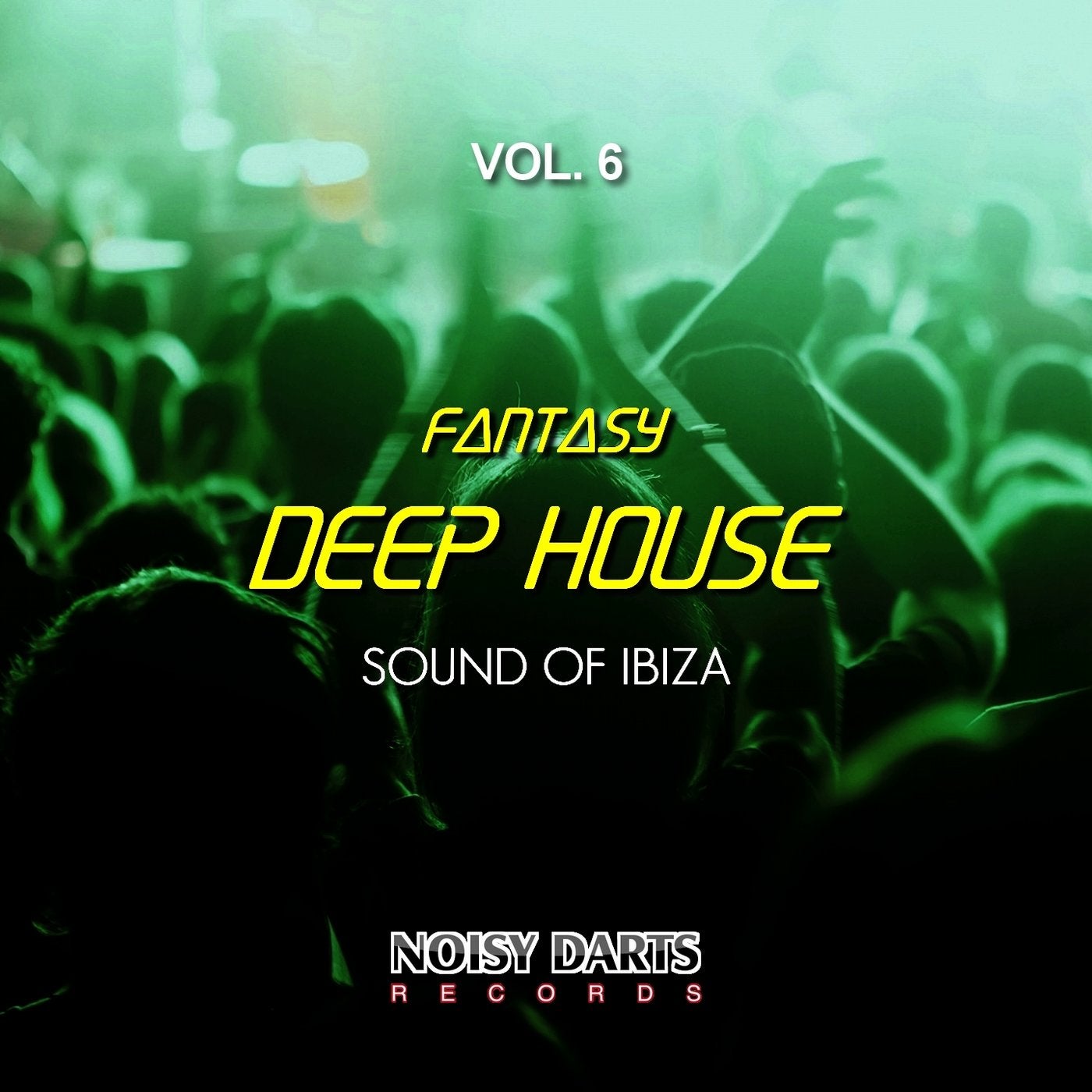 Fantasy Deep House, Vol. 6 (Sound of Ibiza)