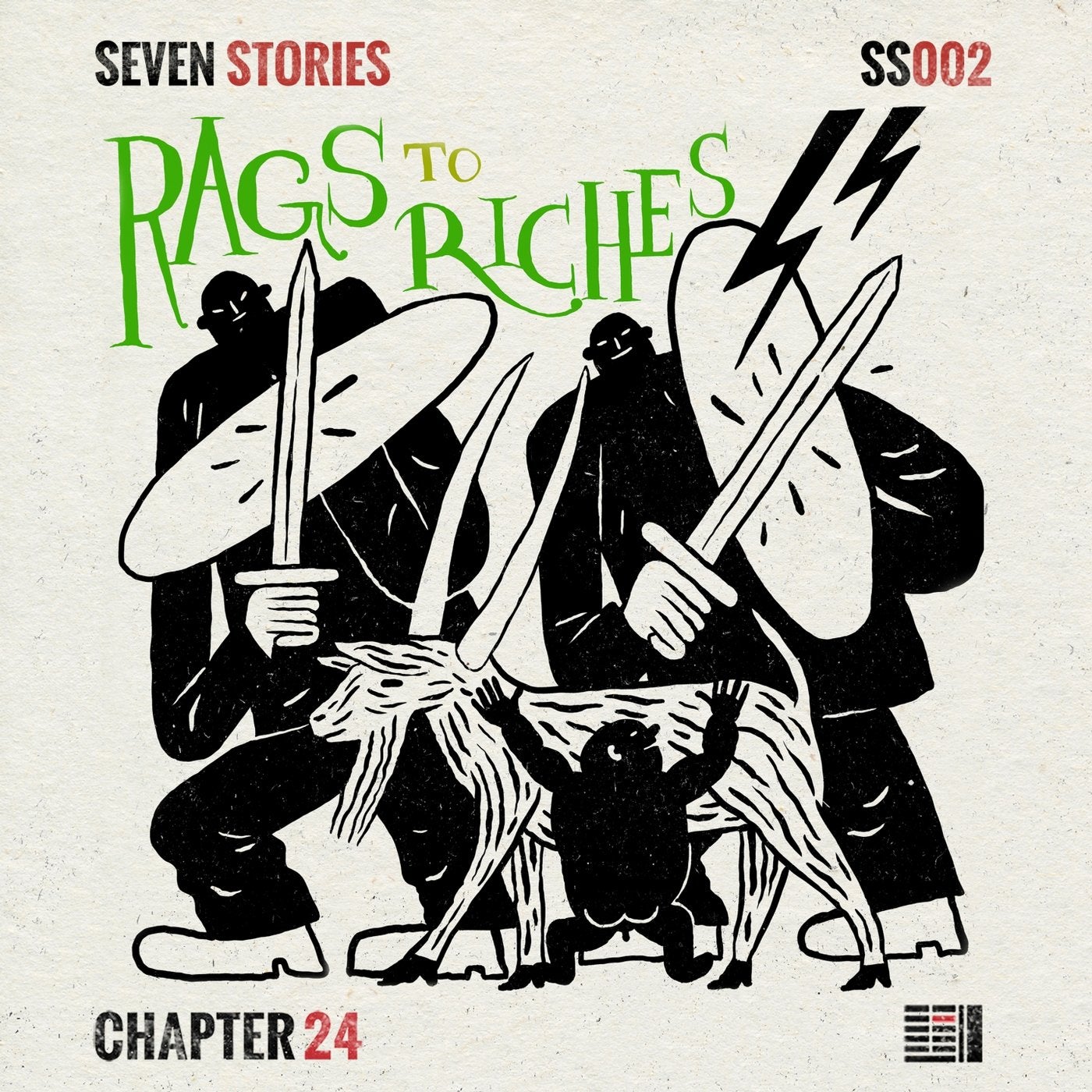 Seven Stories: Rags to Riches