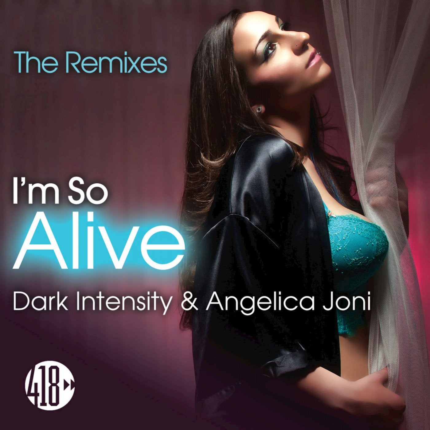 I'm So Alive (The Remixes)