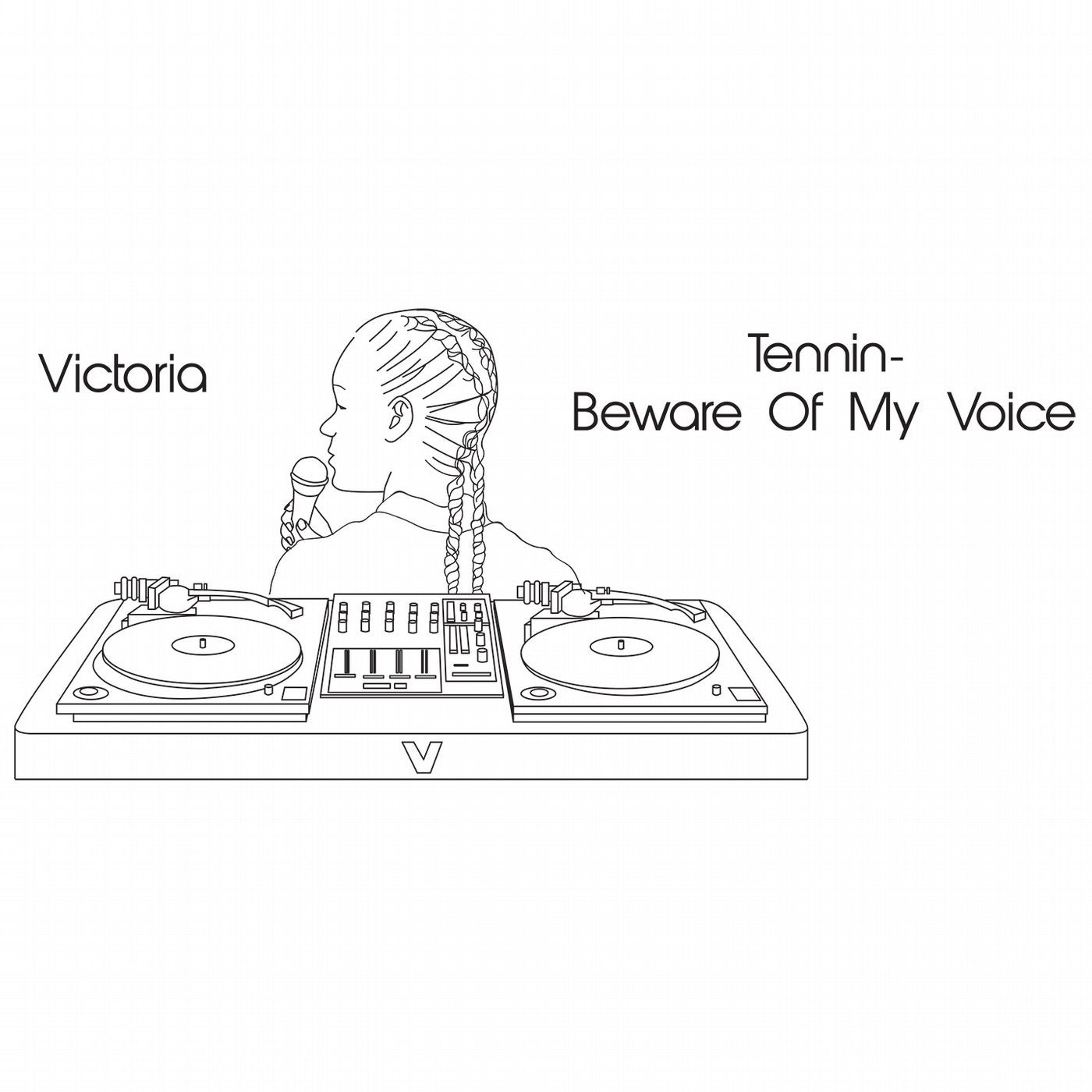Beware of My Voice (feat. Tennin)