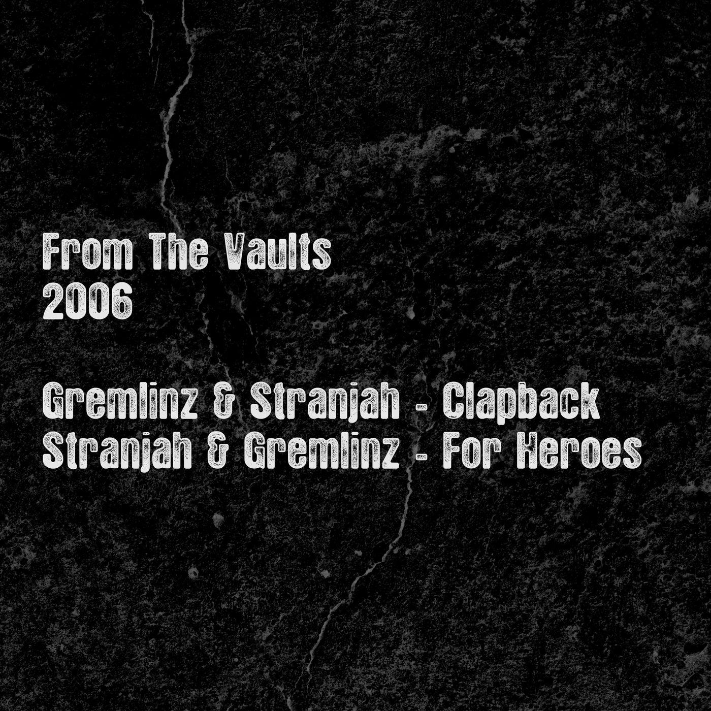 From the vaults 2006 : Clapback/For Heroes