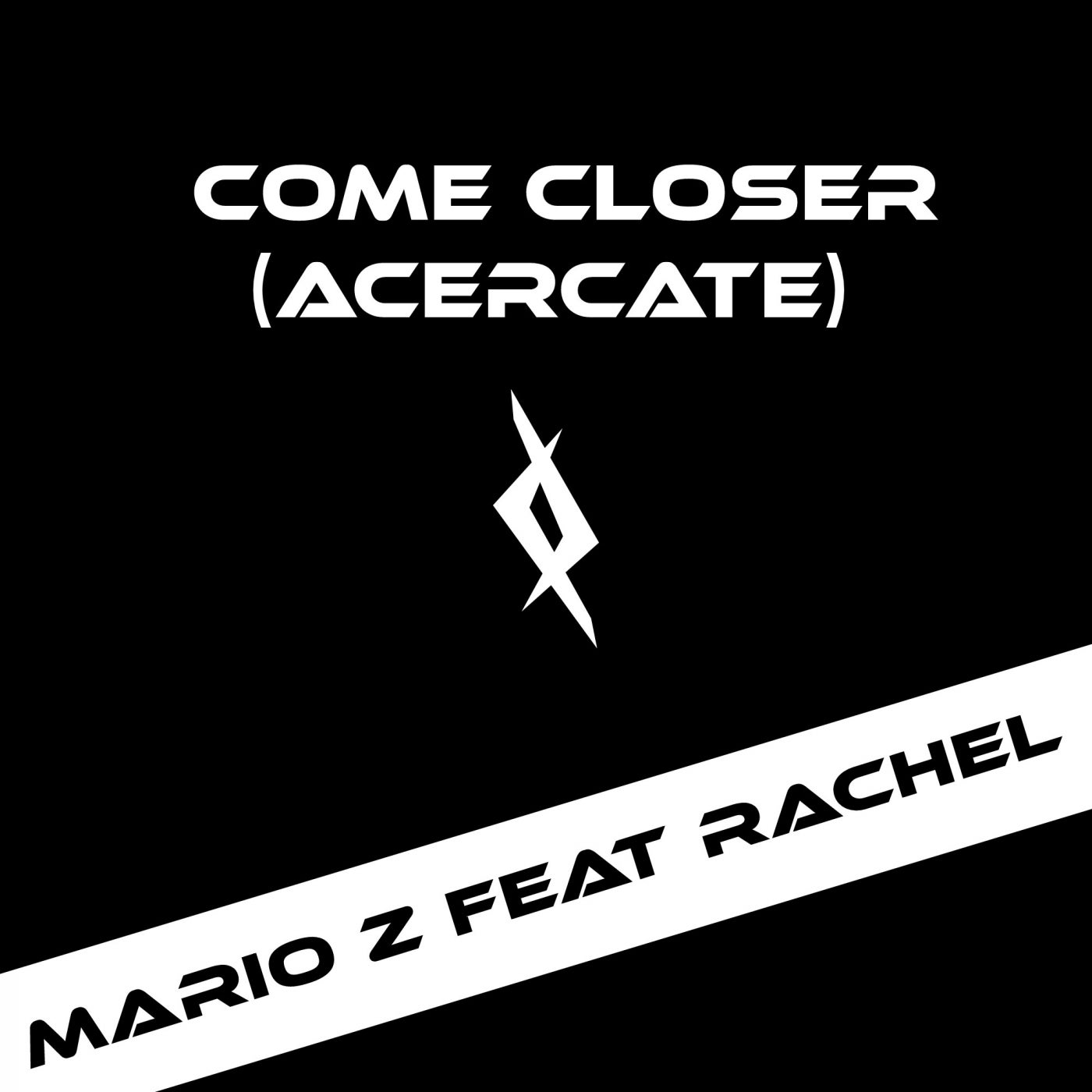 Come Closer (Acercate)