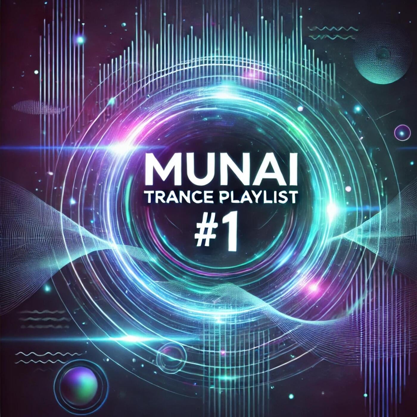 Munai Trance Playlist #1