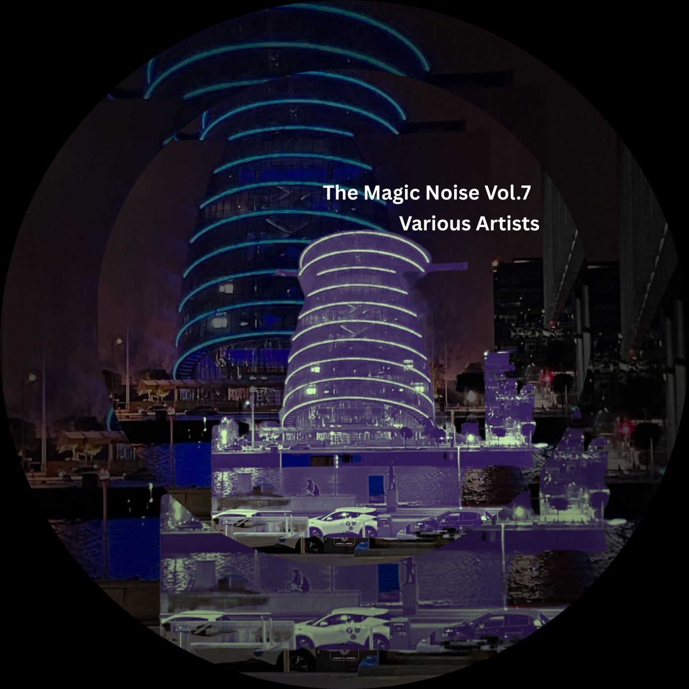 The Magic Noise Vol.7