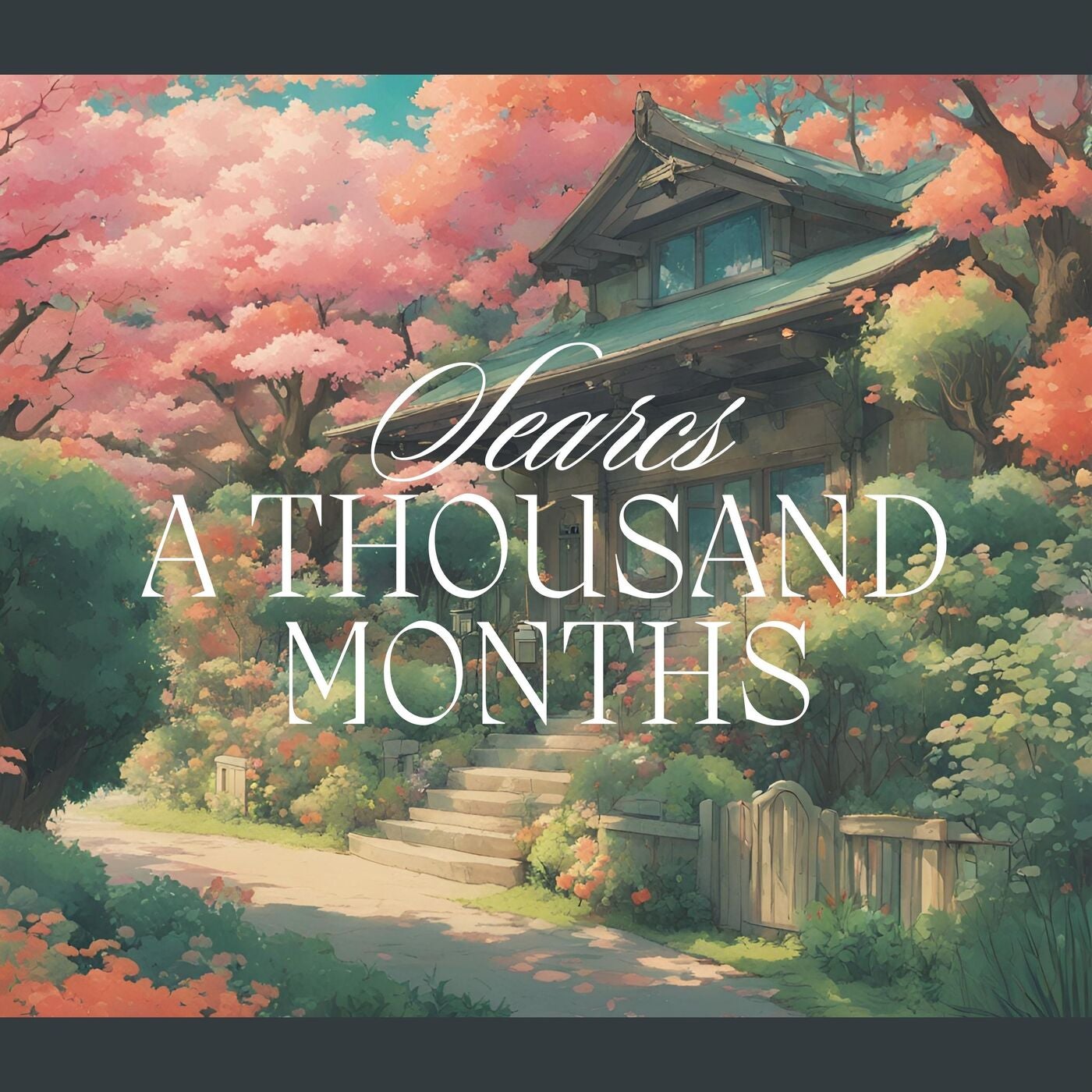 A Thousand Months