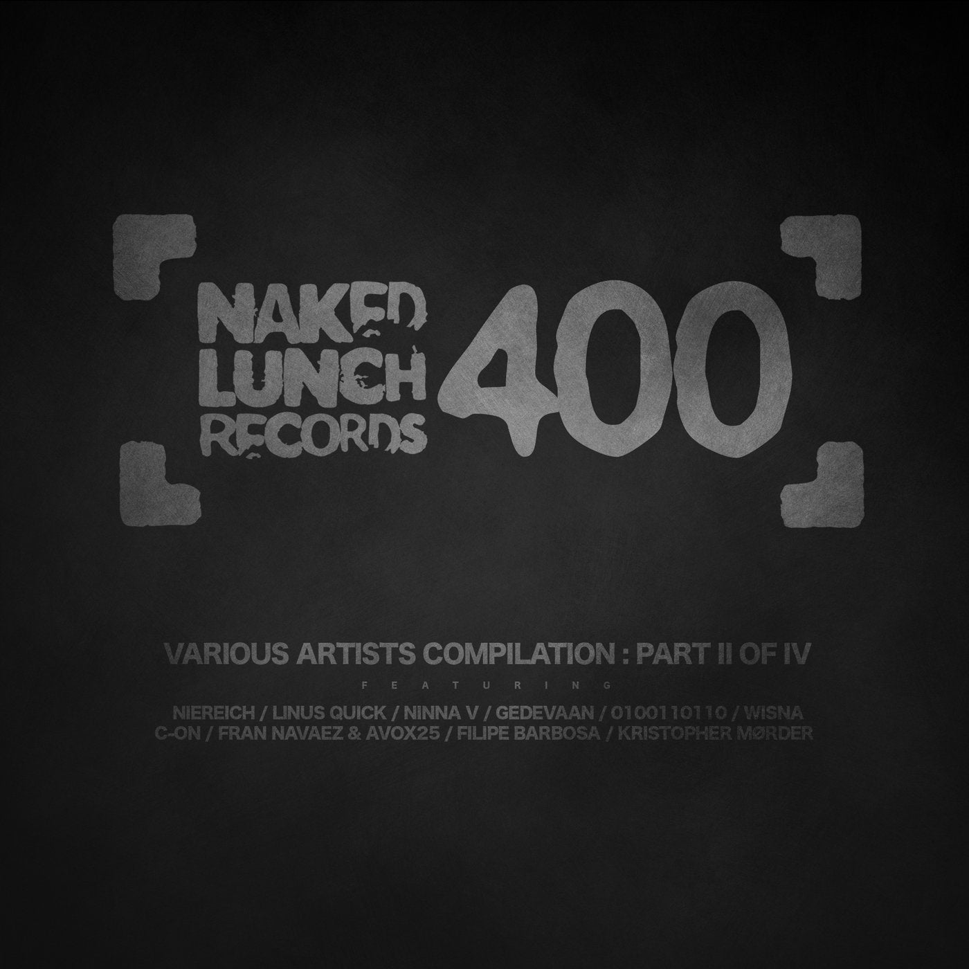 NAKED LUNCH 400 - Part II Of IV
