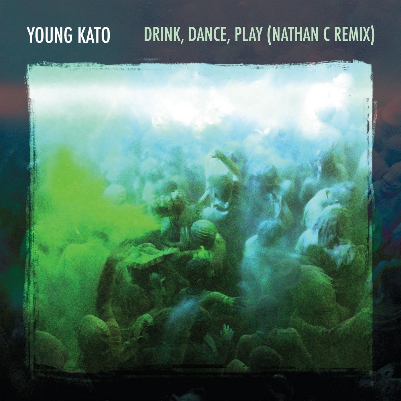 Drink, Dance, Play - Nathan C Remix