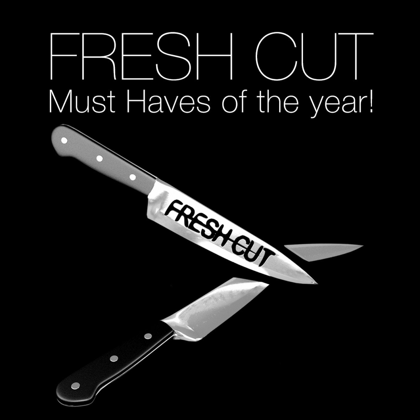 Fresh Cut Must Haves of the year