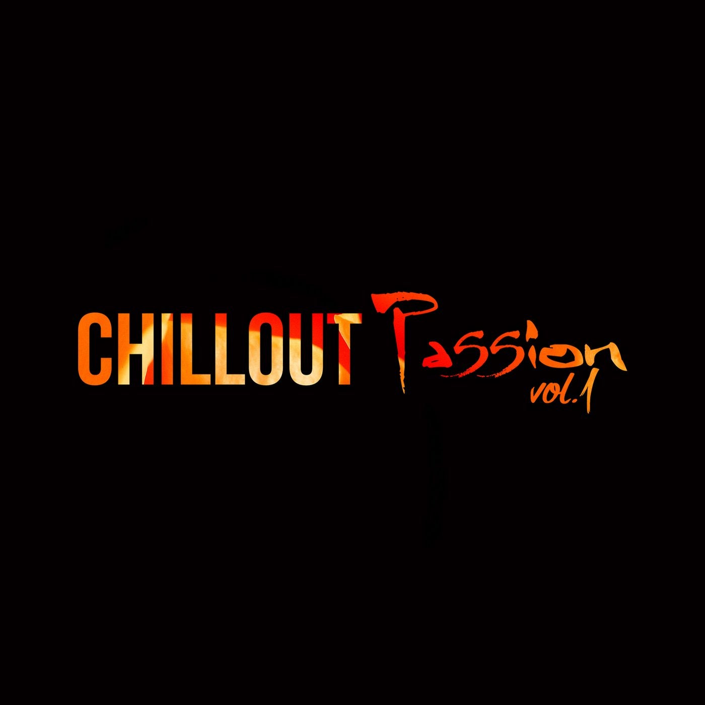 Chillout Passion Vol.1