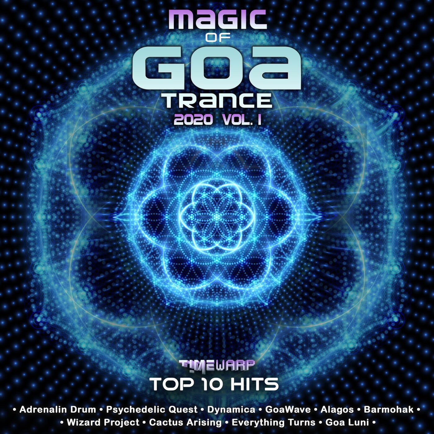 Magic of GoaTrance: 2020 Top 10 Hits, Vol. 1