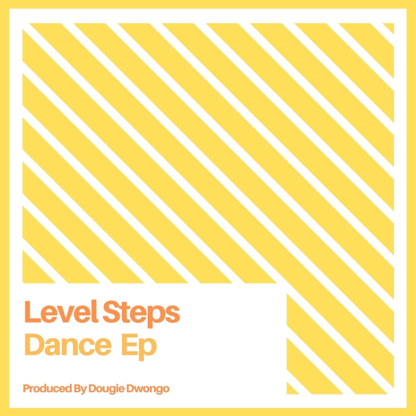 Level Steps Dance Ep