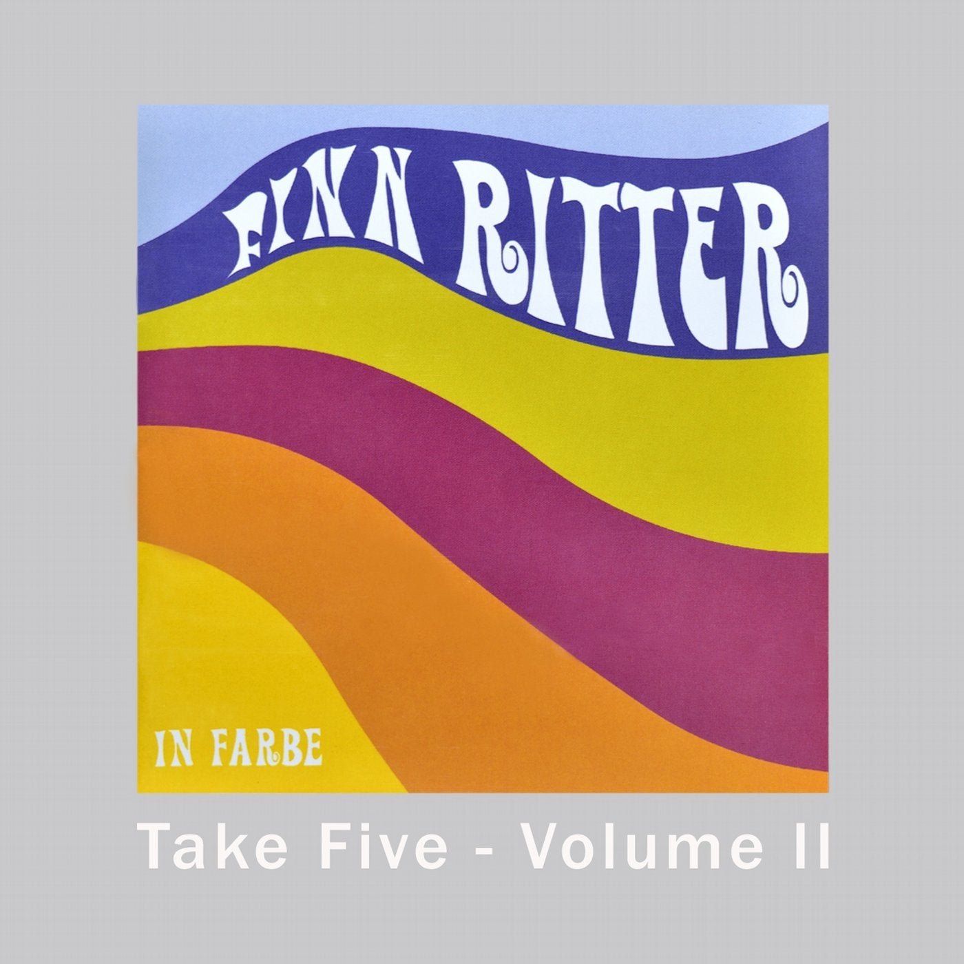 In Farbe (Take Five, Vol. 2)