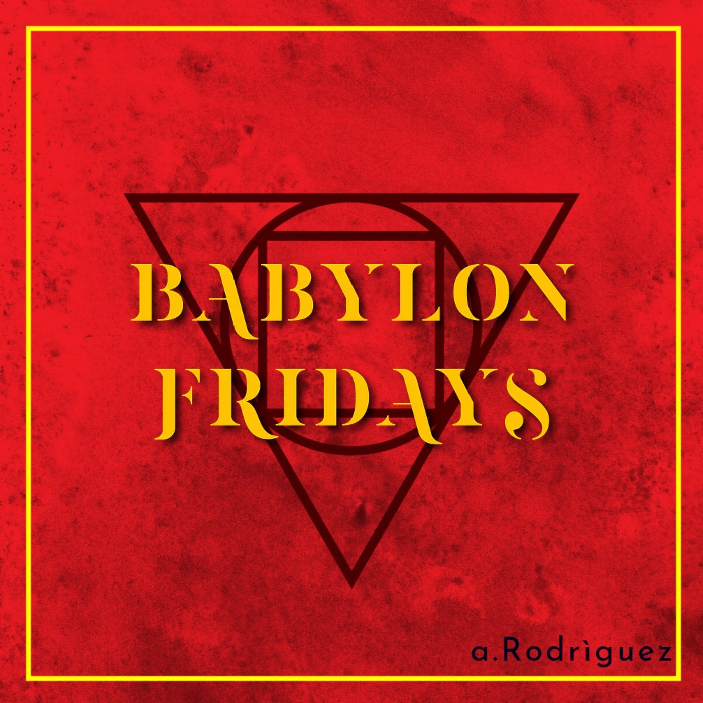 Babylon Fridays