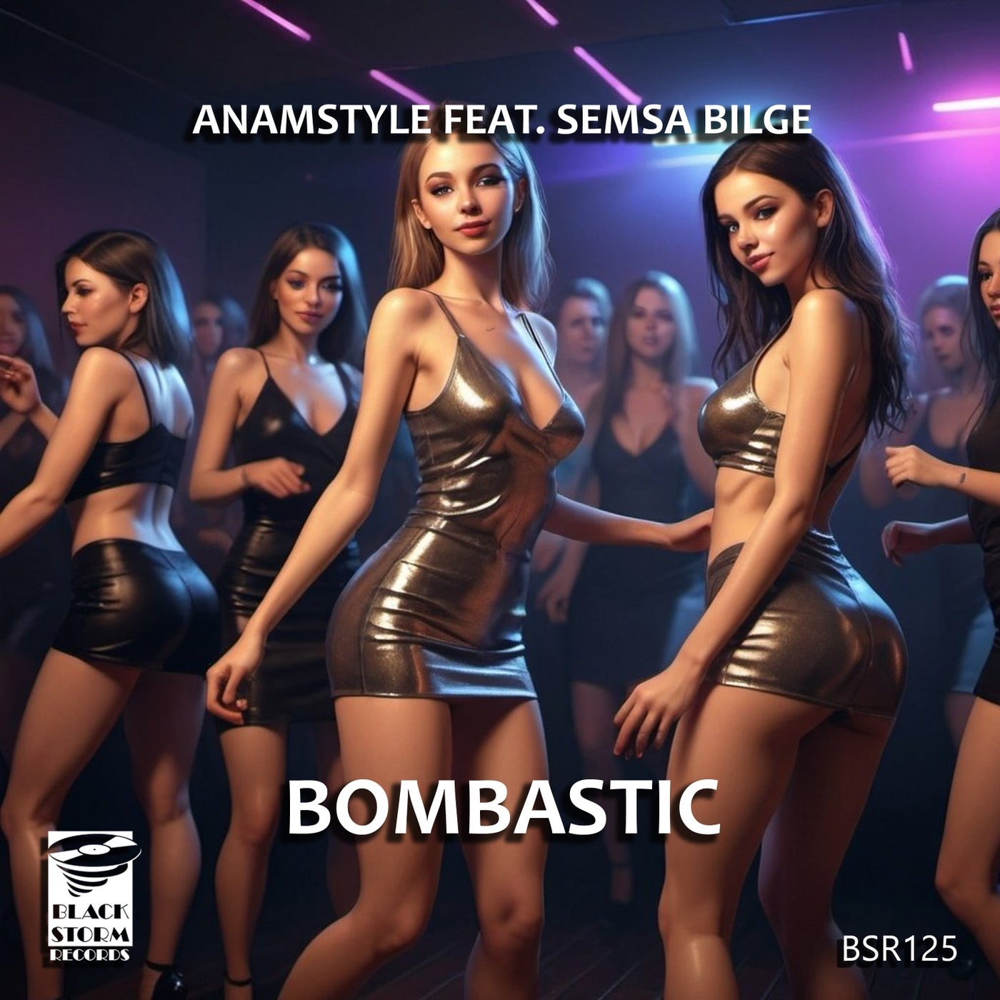 Semsa Bilge, AnAmStyle –  Bombastic [Black Storm Records]