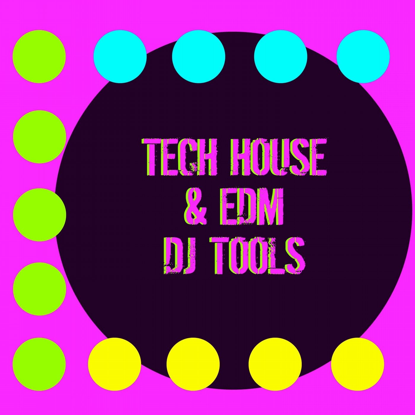 Tech House & EDM DJ Tools