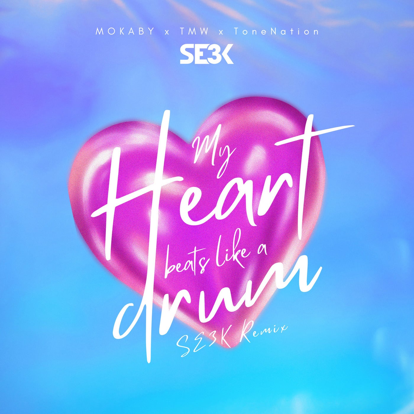 My Heart Beats Like a Drum (SE3K Extended Remix)