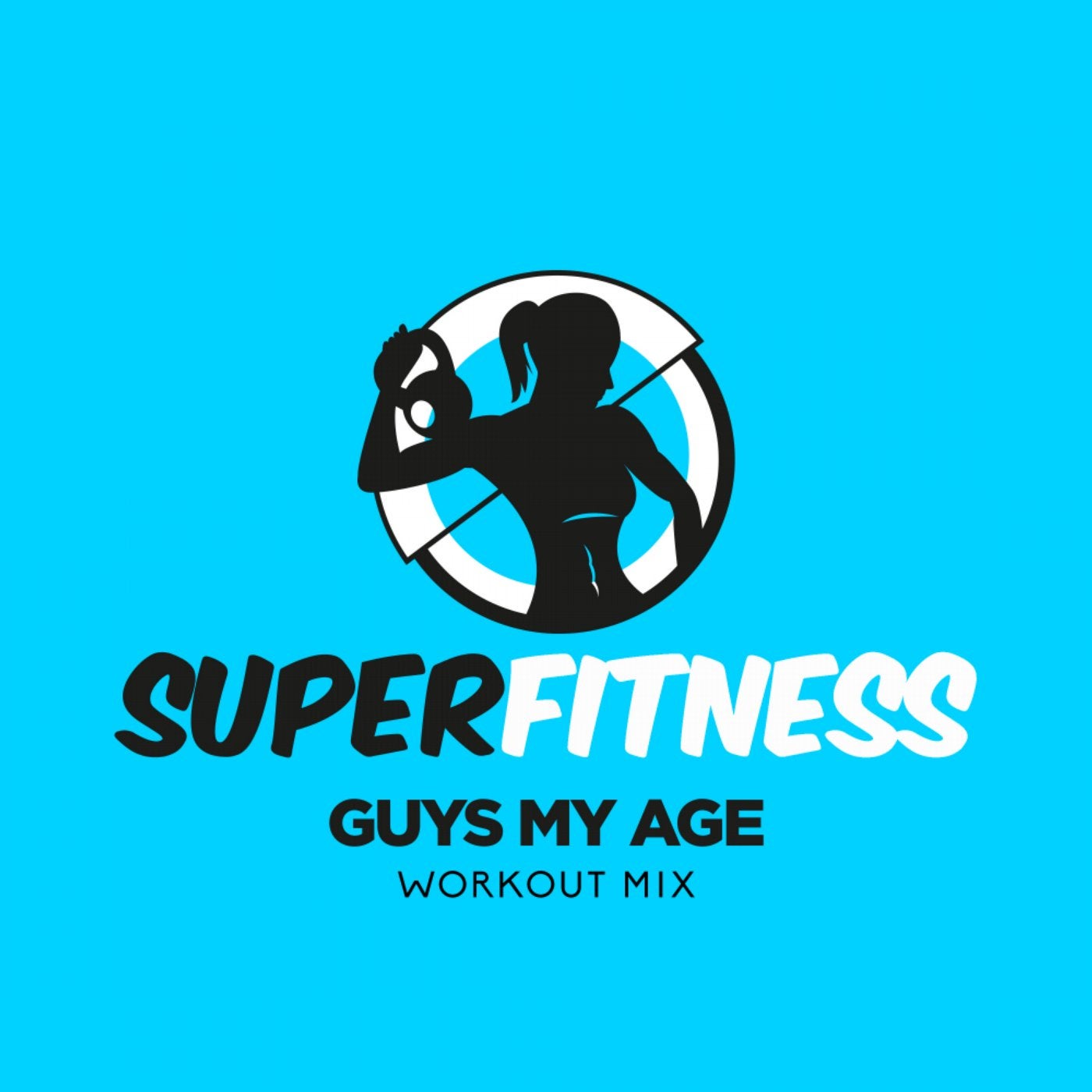 Guys My Age (Workout Mix)