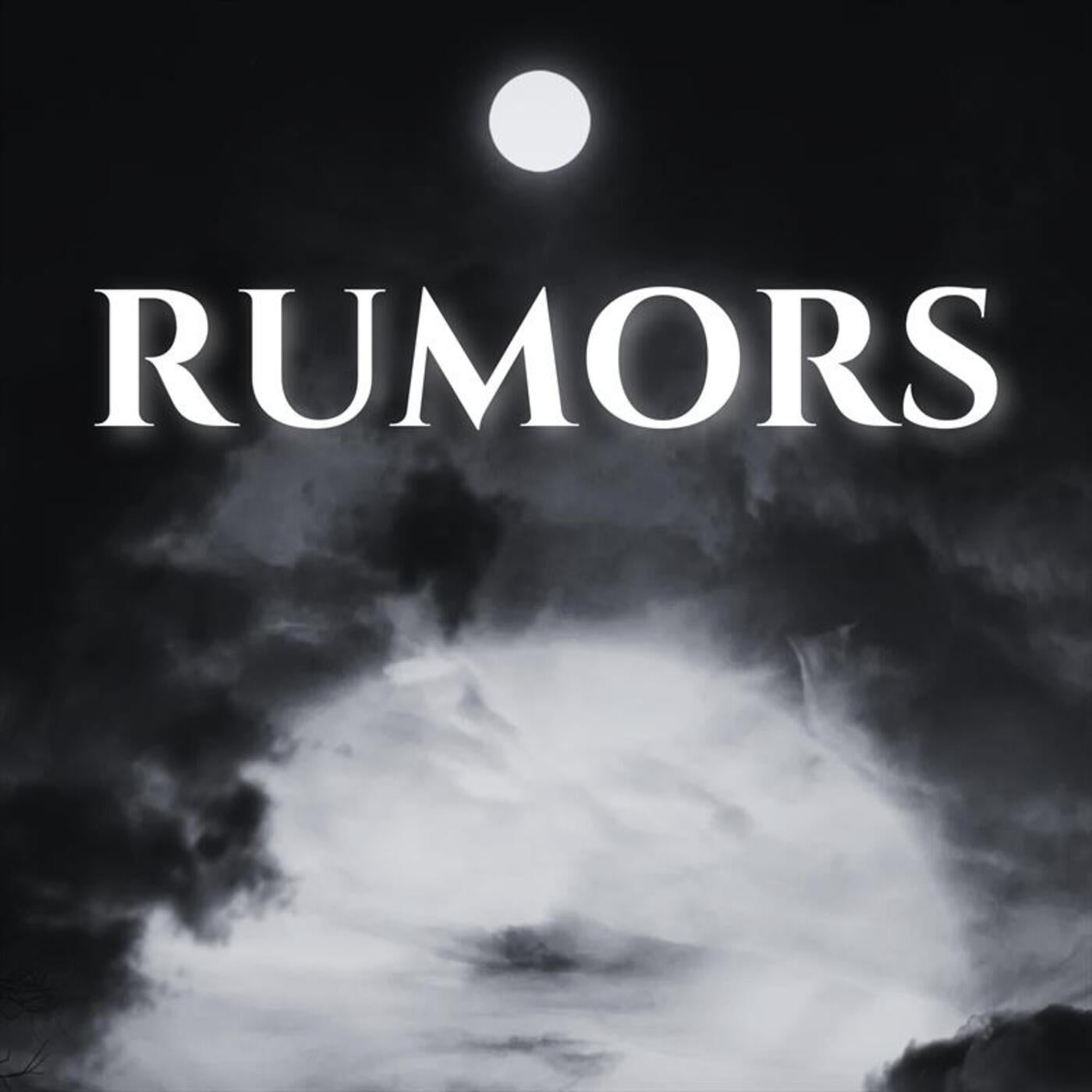 Rumors