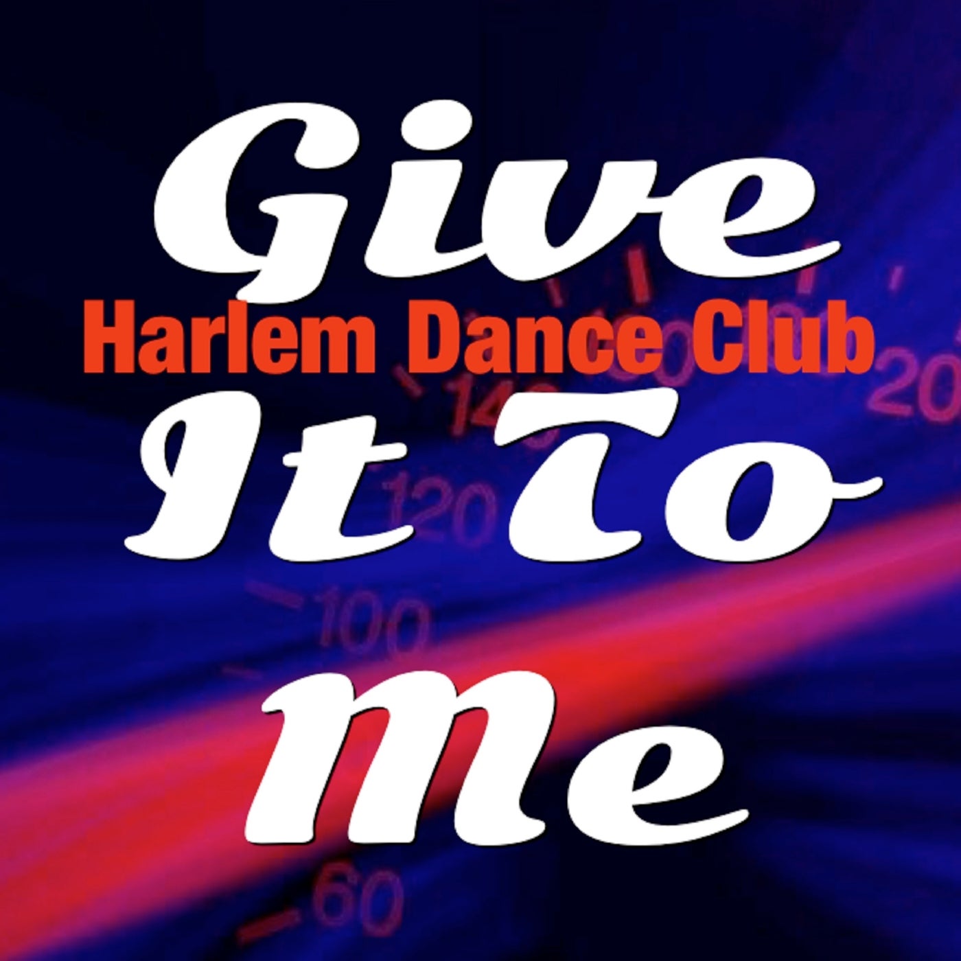 Give It to Me