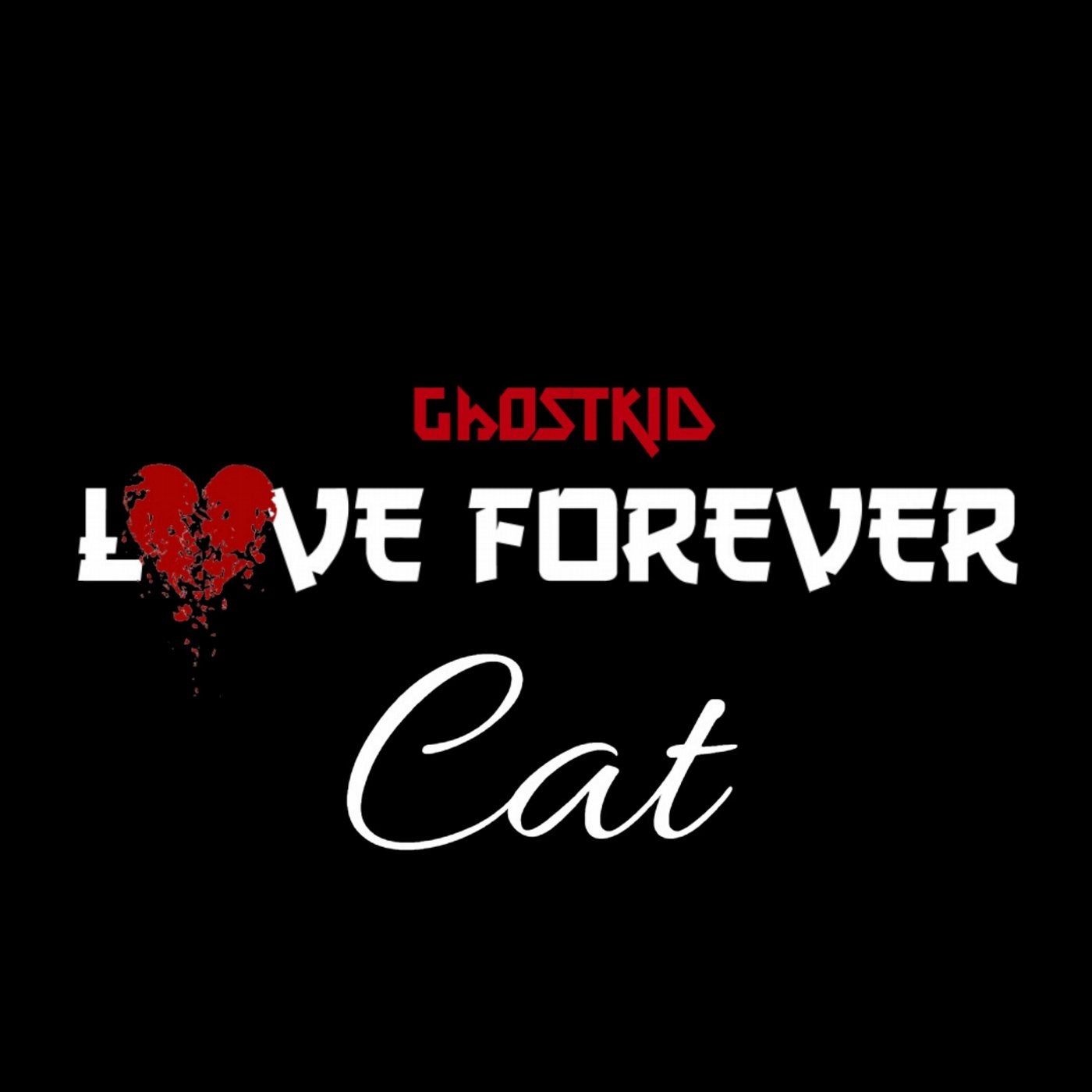 Love Forever Cat