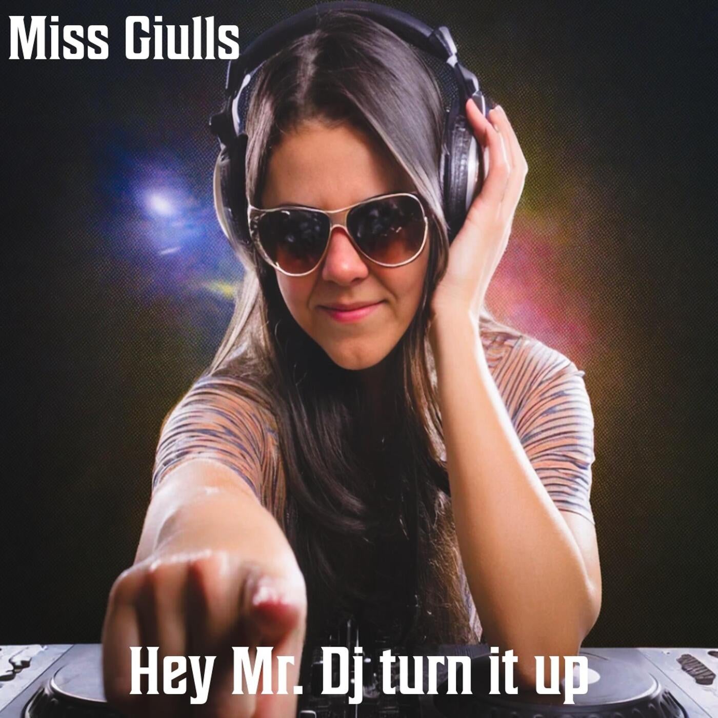 Hey Mr. DJ, turn it up (Extended Version, Radio Edit)
