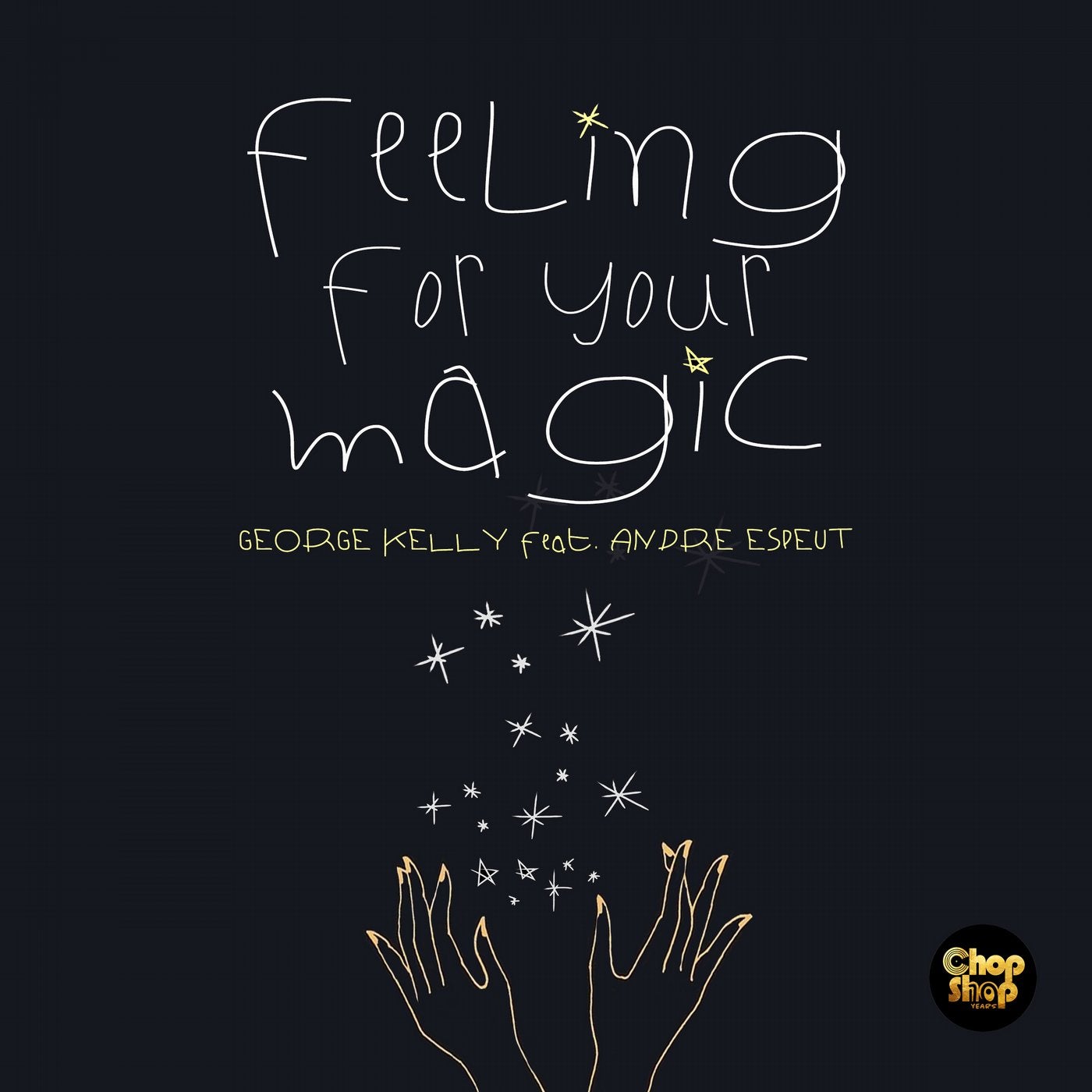 Feeling For Your Magic