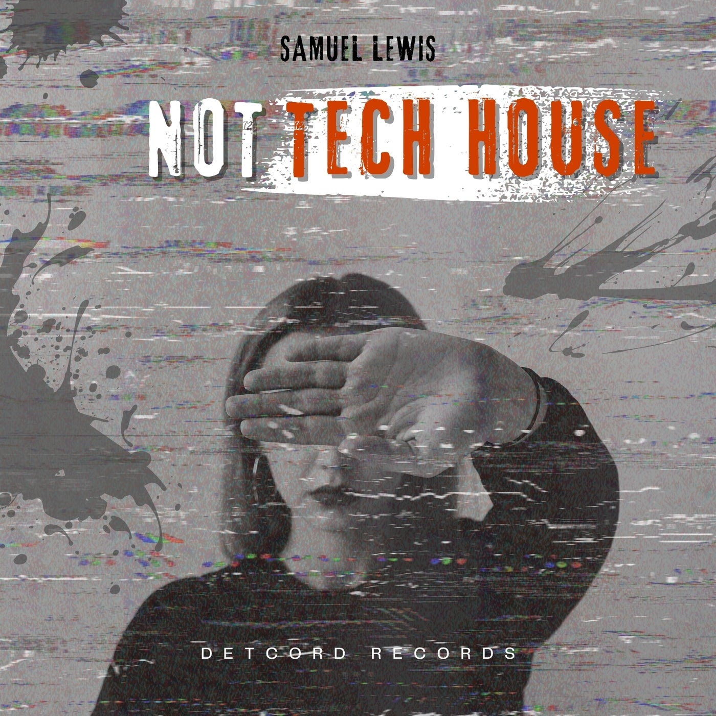 Not Tech House