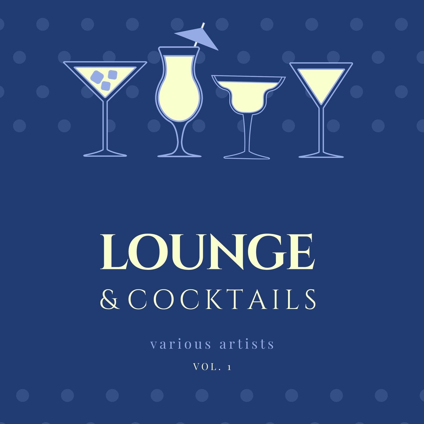 Lounge & Cocktails, Vol. 1