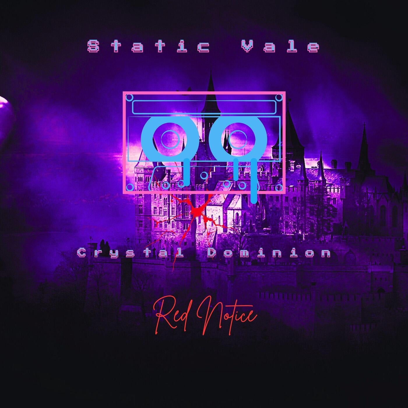 Crystal Dominion: Red Notice (Radio Edit)