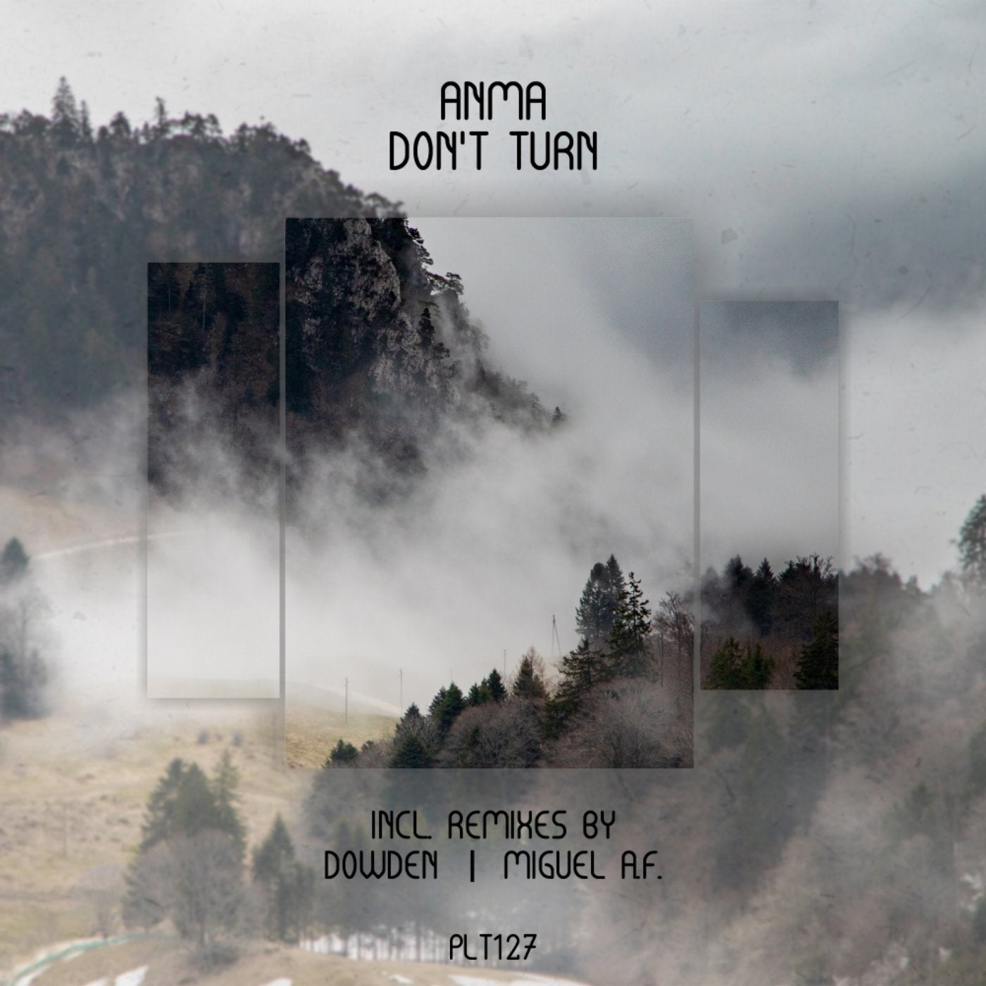 Don't Turn (Incl. Remixes)