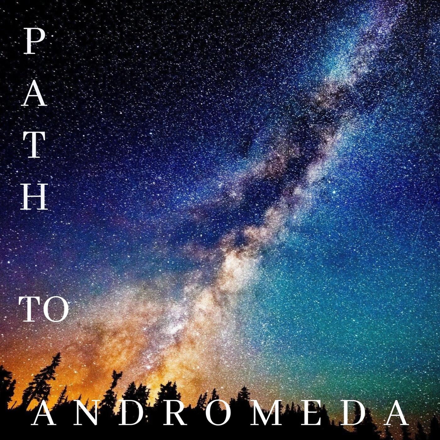 Path to Andromeda