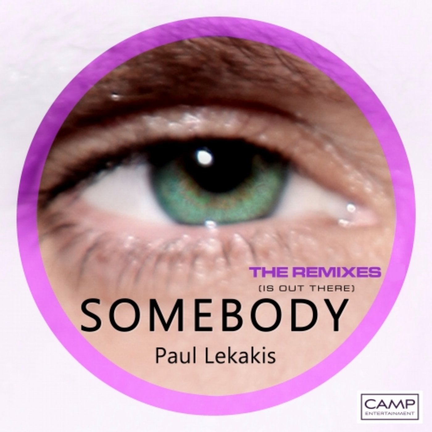 Somebody (Is Out There) - The Remixes